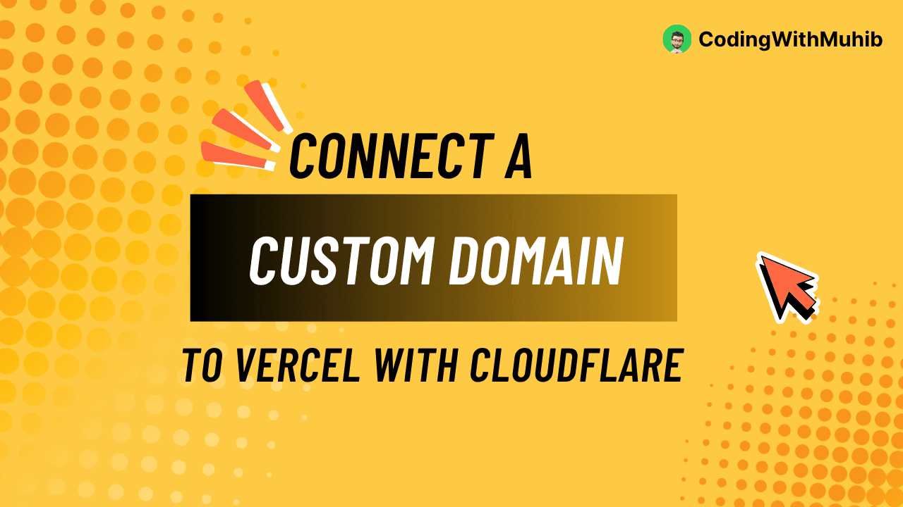 How to Connect a Custom Domain to Vercel Using Cloudflare